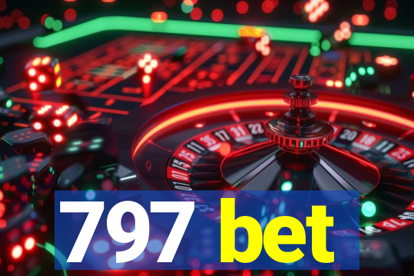 797 bet